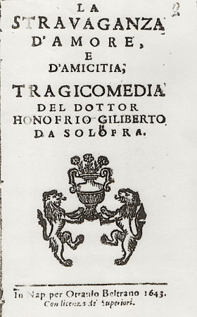 La Stravaganza d’Amore e d’Amicizia (Napoli, 1643)